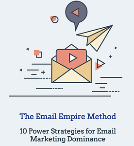 The Email Empire Method