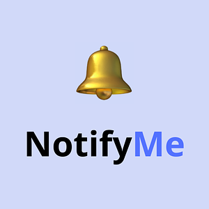 NotifyMe