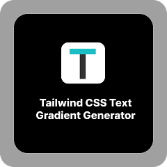 Tailwind CSS Text Gradient Generator