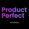 Product Perfect by Arlessa