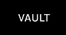 VAULT