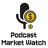 Podcast Market Watch