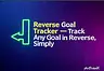 Reverse Goal Tracker