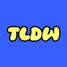 Too Long, Didn't Watch (TLDW) - Youtube