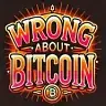 Wrong About Bitcoin Apparel